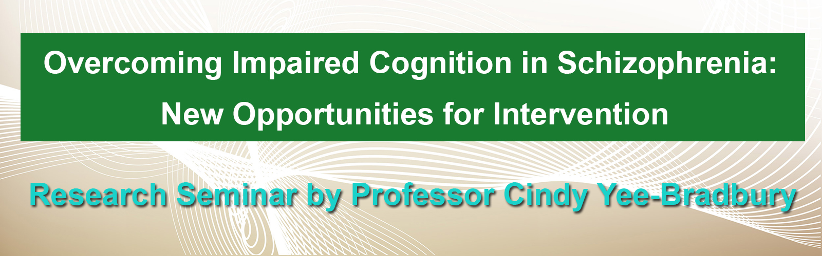 Overcoming Impaired Cognition in Schizophrenia: New Opportunities for Intervention