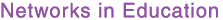 Networks in Education