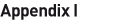 Appendix I 
