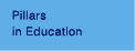 Pillars in Education