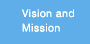 Vision and Mission