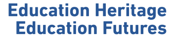 Education Heritage Education Futures