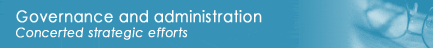 Governance and administration