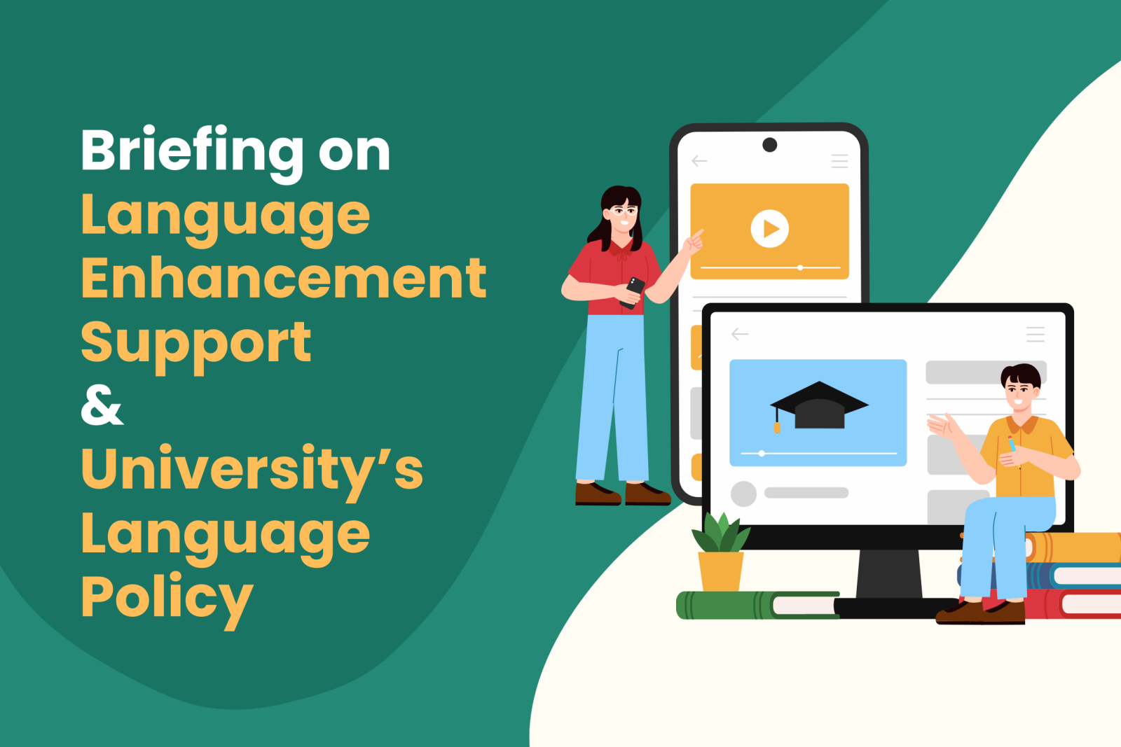 Briefing on Language Enhancement Support and University's Language Policy