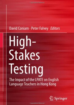 高風險測驗：教師語文能力評核試對香港英語教師的影響