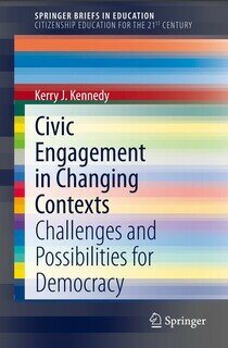 Civic Engagement for Changing Contexts: Challenges for Democracy