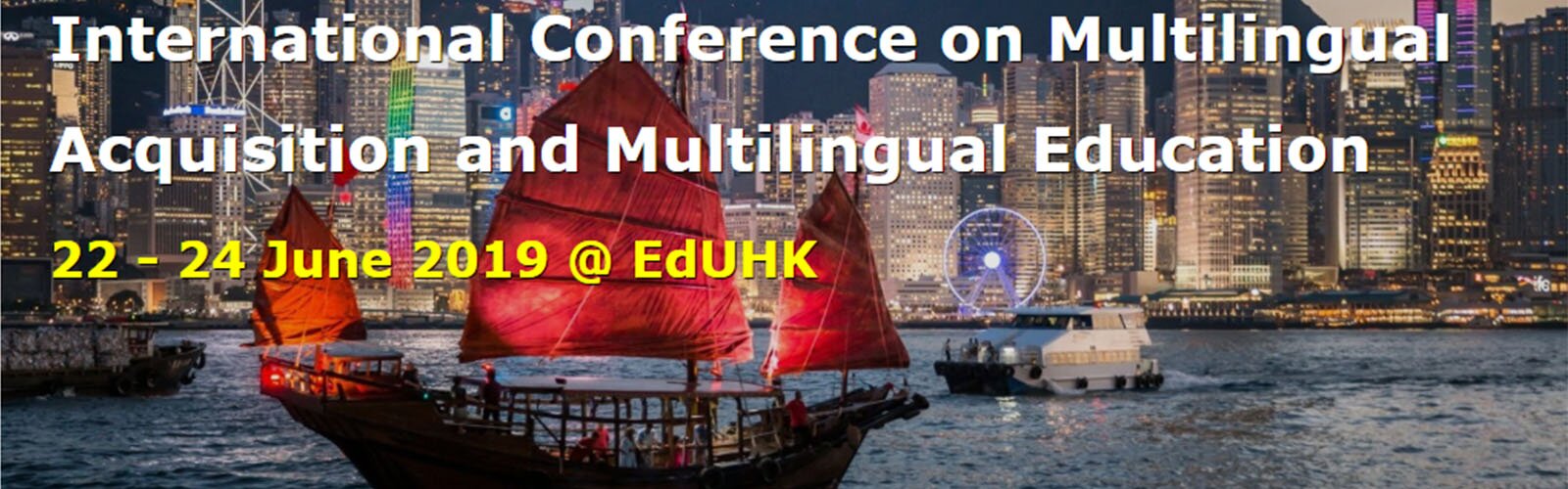 The International Conference on Multilingual Acquisition and Multilingual Education