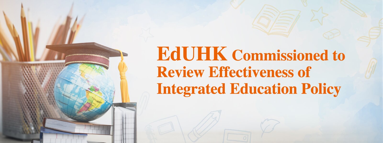 EdUHK Commissioned to Review Effectiveness of Integrated Education Policy