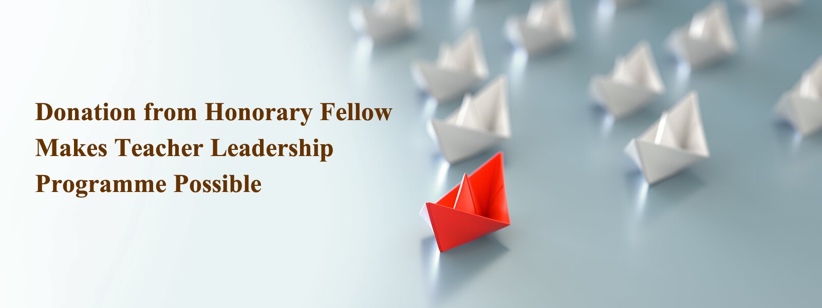 Donation from Honorary Fellow Makes Teacher Leadership Programme Possible