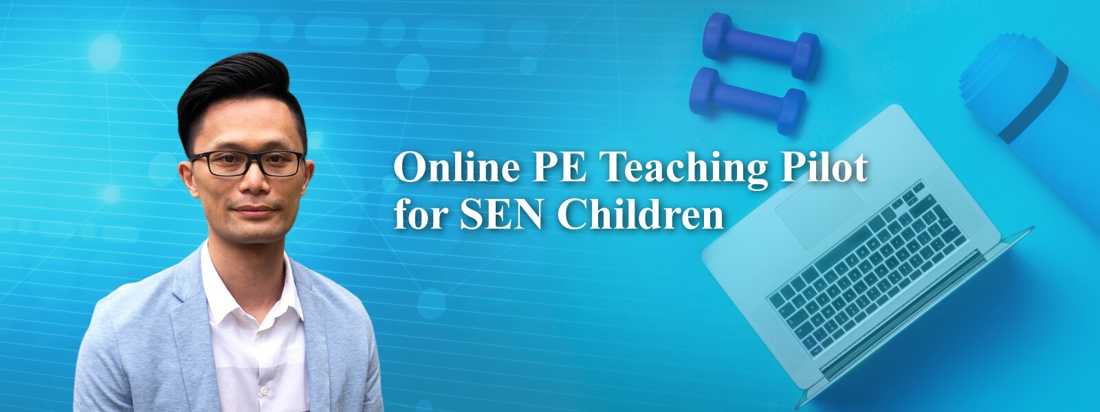 Online PE Teaching Pilot for SEN Children