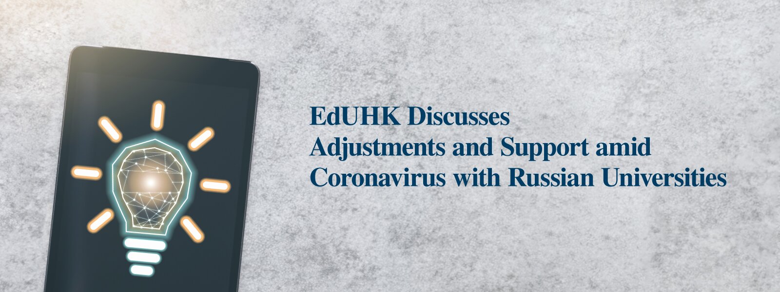 EdUHK Discusses Adjustments and Support amid Coronavirus with Russian Universities