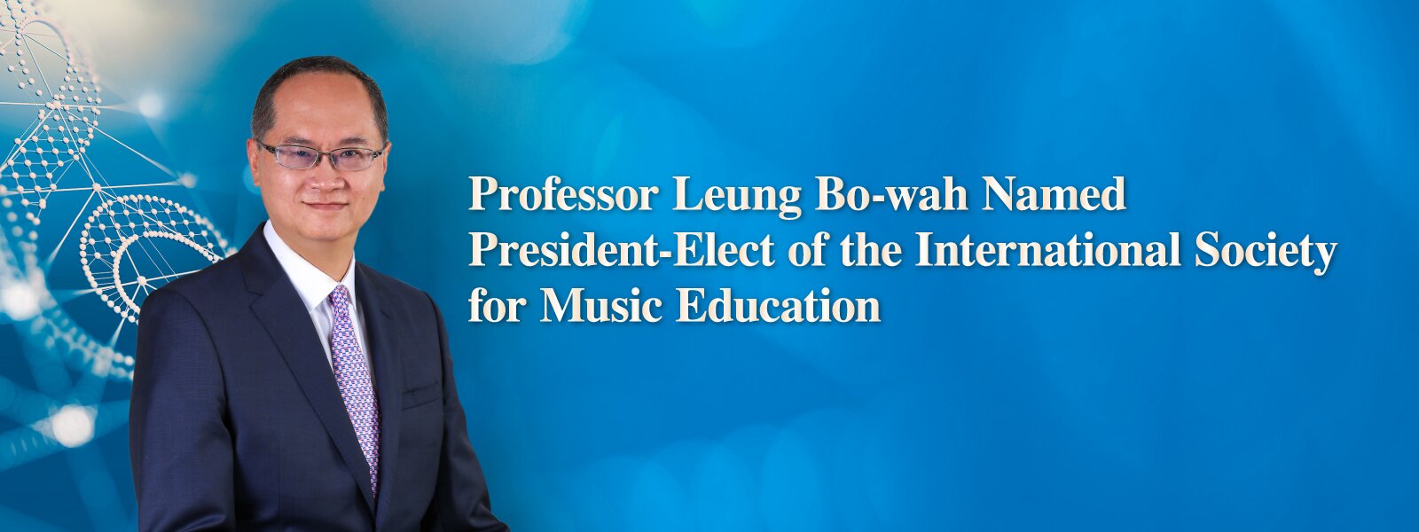 Professor Leung Bo-wah Named President-Elect of the International Society for Music Education
