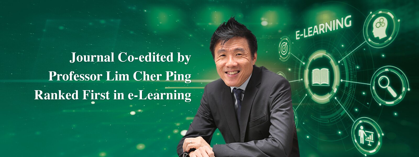 Journal Co-edited by Professor Lim Cher Ping Ranked First in e-Learning