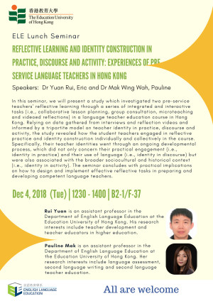 Reflective Learning and Identity Construction In Practice, Discourse and Activity: Experiences of Preservice Language Teachers in Hong Kong