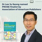 Dr Lee Ju Seong named PROSE finalist by Association of American Publishers