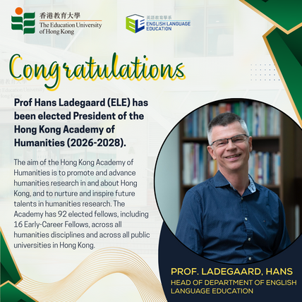 Prof Hans Ladegaard (ELE) has been elected President of the Hong Kong Academy of Humanities (2026-2028)