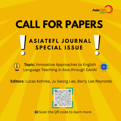 Call for Papers – AsiaTEFL Journal Special Issue 