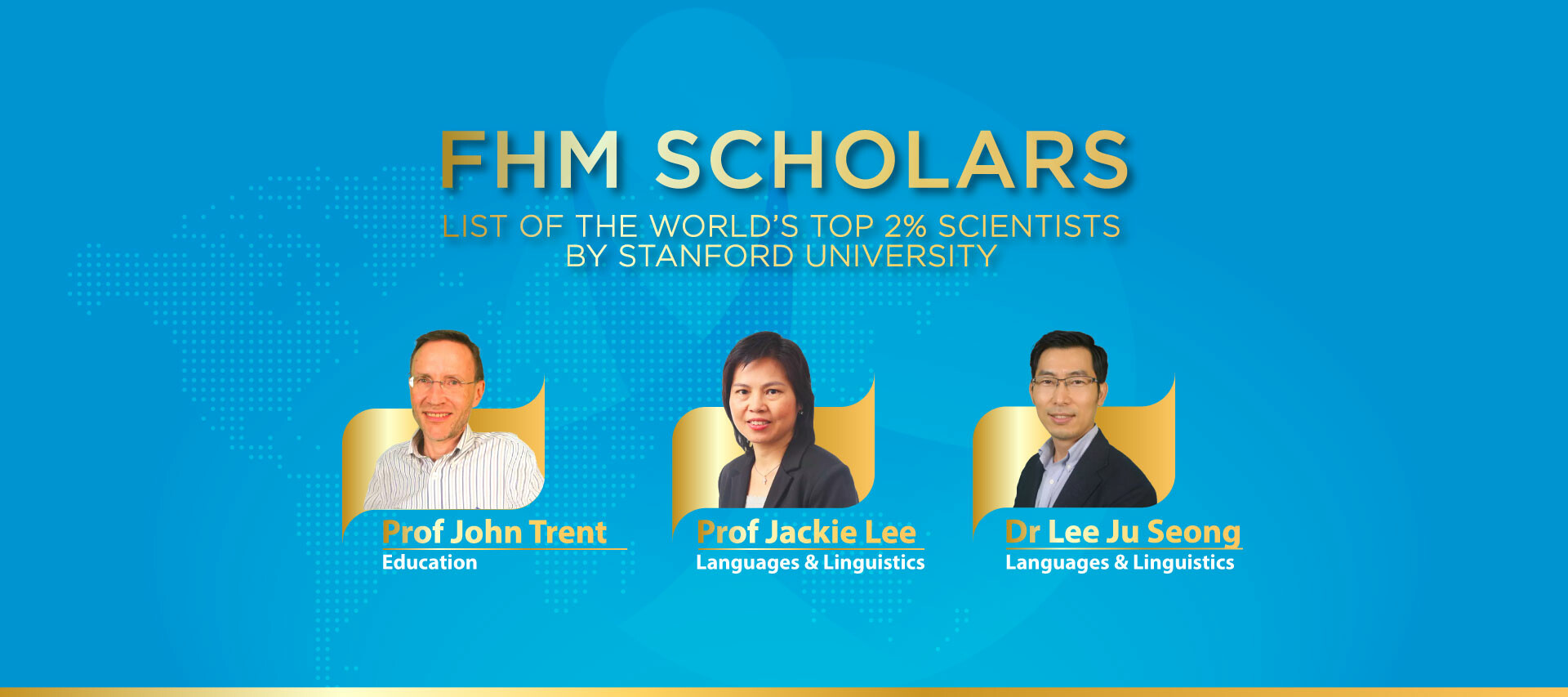Three FHM Scholars Ranked the World’s Top 2% Scientists by Stanford University