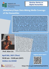 Seminar Series on Digital Humanities: WhatEvery1Says: Data Mining Media Coverage of the Humanities