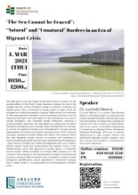 The Sea Cannot be Fenced”: “Natural” and “Unnatural” Borders in an Era of Migrant Crisis 縮圖
