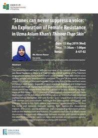 Ms Abroo Nazar -- “Stones can never suppress a voice: An Exploration of Female Resistance in Uzma Aslam Khan’s Thinner Than Skin”