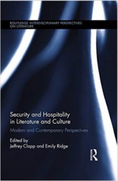 Security and hospitality in literature and culture: Modern and contemporary perspectives