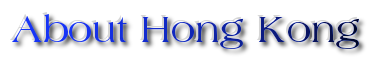 About Hong Kong