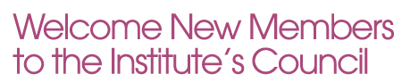 Welcome New Members to the Institute's Council