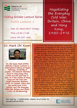 Negotiating the Everyday Cold War: Britain, China and Hong Kong, 1950-1972