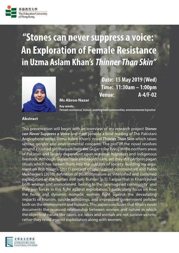 Ms Abroo Nazar -- “Stones can never suppress a voice: An Exploration of Female Resistance in Uzma Aslam Khan’s Thinner Than Skin”