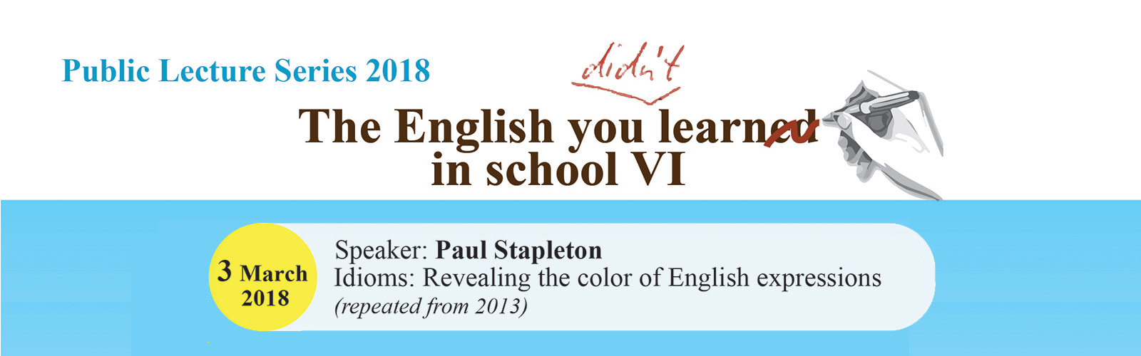 Public Lecture 2018 – The English you didn’t learn in School VI