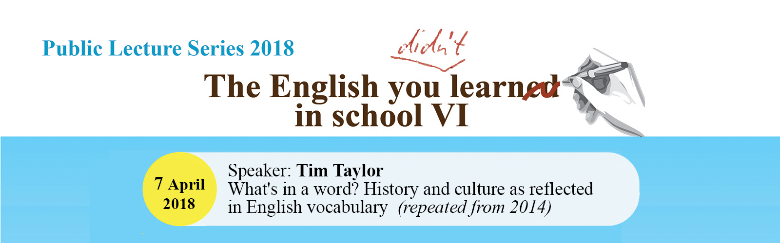 Public Lecture 2018 – The English you didn’t learn in School VI