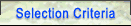 Selection Criteria